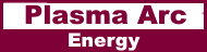 Plasma Arc Energy